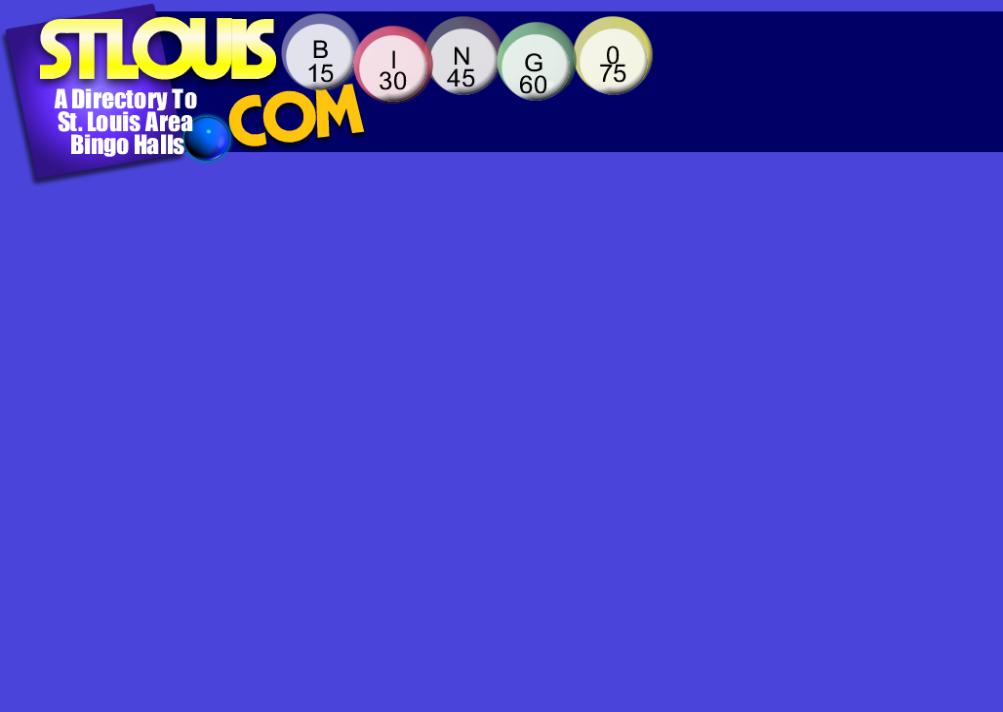 St. Louis Bingo.com-A Directory To St. Louis Area Bingo Halls